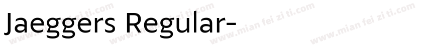 Jaeggers Regular字体转换
